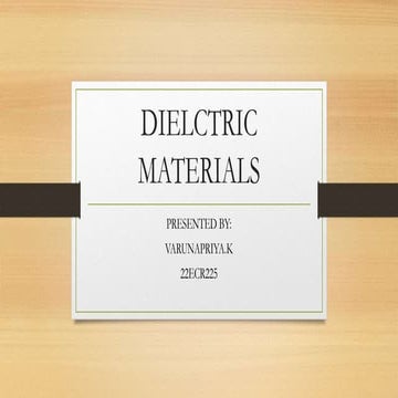 DIELCTRIC MATERIALS.pptx