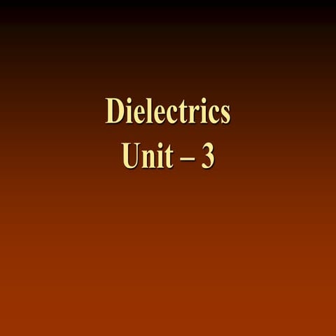 DielectricsDielectricsDielectricsDielectricsDielectrics