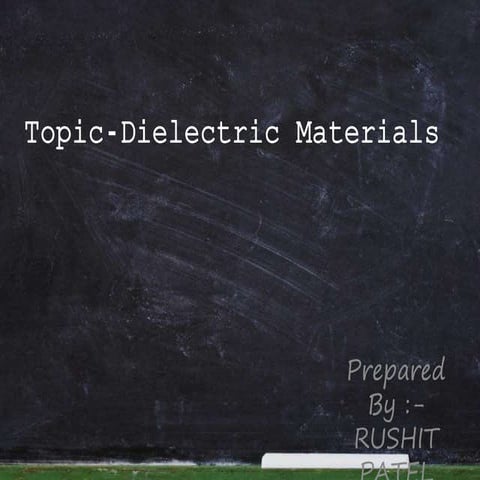 Dielectric materials