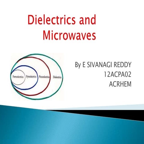 Dielectrics and microwaves