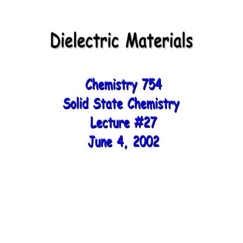 Dielectrics lect28