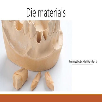 Die materials