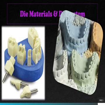 DIE MATERIALS AND DIE MATERIALS IN PROSTHODONTICS