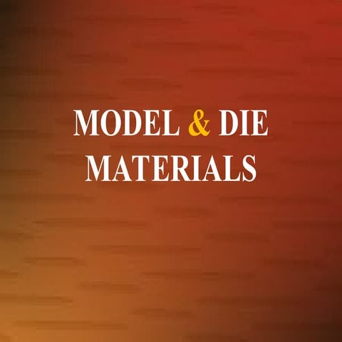 die                        materials.ppt