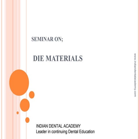 Die materials/ oral surgery courses  