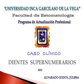 Dientes supernumerarios