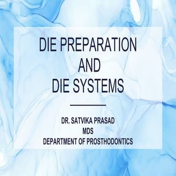 DIE PREPARATION   AND   DIE SYSTEMS.pptx
