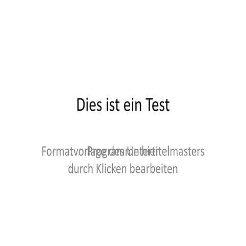 Dies ist ein test | PPT
