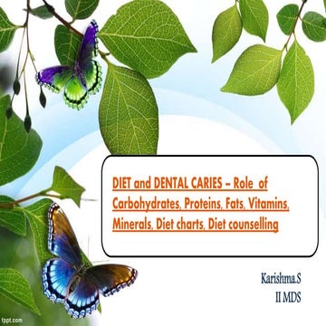 Diet and dental caries - Diet charts and Diet counselling