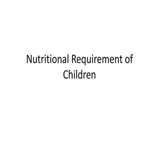 Diet for children,adolescents,old a...