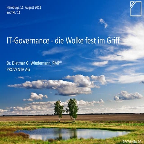 SecTXL '11 | Hamburg - Dr. Dietmar Wiedemann: "IT-Governance - die Wolke fest...