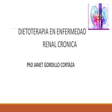 DIETOTERAPIA  EN ENFERMEDAD RENAL CRONICA