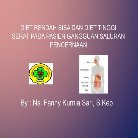 Diet rendah sisa dan diet tinggi serat
