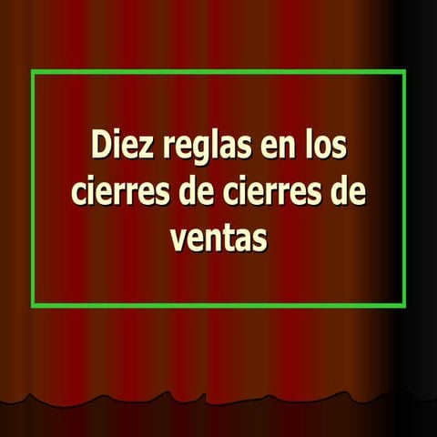 Diez Reglass De Cerrar Una Venta