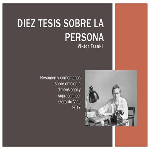 Viktor Frankl: Diez tesis sobre la persona