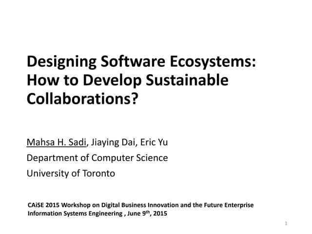 Designing Software Ecosystems - How to Develop Sustainable Collaborations? - ...