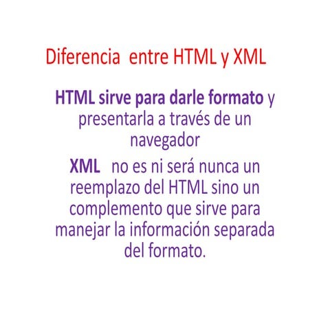 Diferencia  entre html y xml