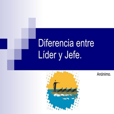 Diferencia entre líder y jefe