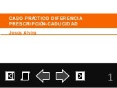 Diferencia entre Prescripcion y Caducidad: Caso Práctico de Masterd