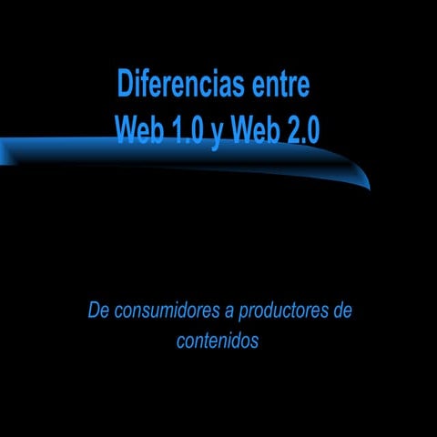 DIFERENCIAS ENTRE WEB1 Y WEB2