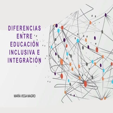Diferencias entre la educación inclusiva y la integración | PPT