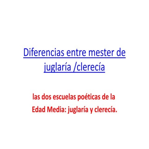 Diferencias entre mester de juglaría