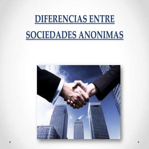 Diferencias entre sociedades anonimas