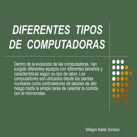 Diferentes  Tipos  De  Computadoras