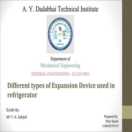 Different types of expansion device used in refrigerator - tharmal II - 11601...