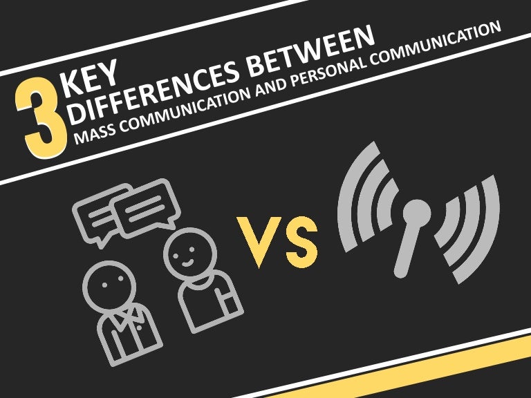 Difference Between Mass Personal COMMUNICATION