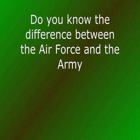 Difference between air force and the army