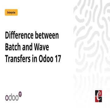Difference between Batch and Wave Transfers in Odoo 17