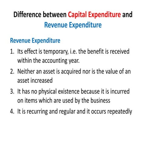 Difference between capital expenditure and revenue expenditure