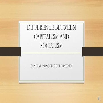 Difference between capitalism and socialism | PPTX