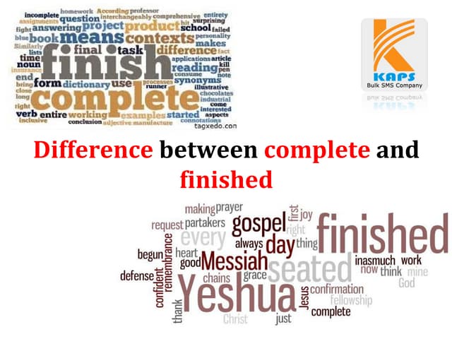 Difference between complete and finished
