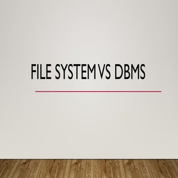Difference between file system vs DBMS (1).pptx