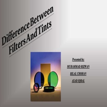 Difference between filters and tints