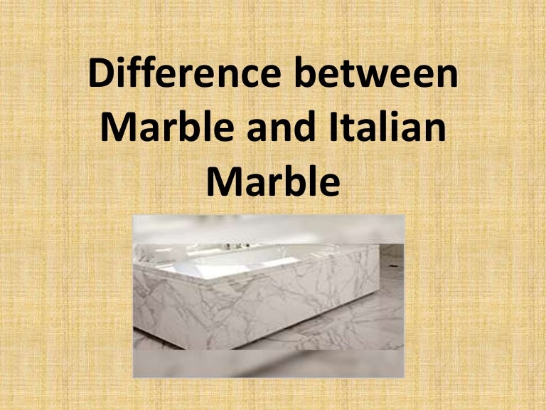 Difference between marble and italian marble