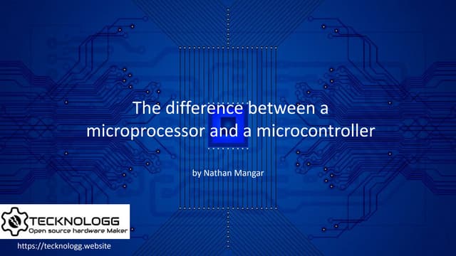 Difference between microcontrollers an microprocessors ( University of ...