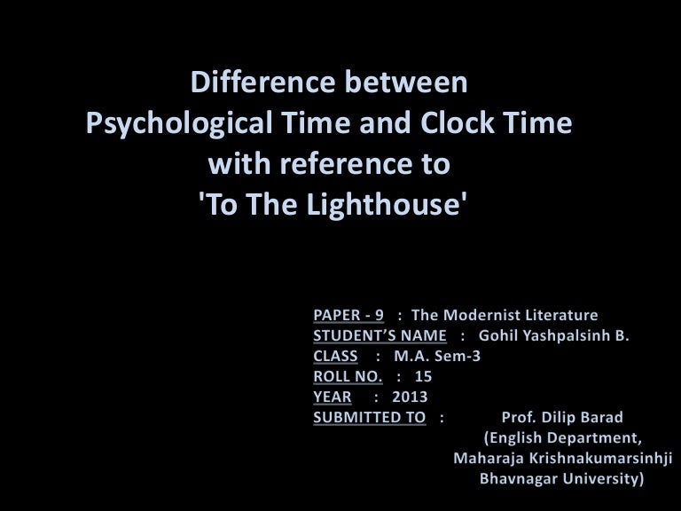Difference between psychological time and clock time with reference t…