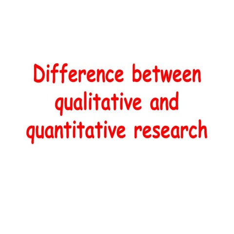 Difference between qualitative and quantitative research shani