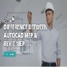 Difference between revit and autocad-converted.pptx