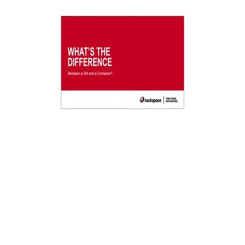 What's really the difference between a VM and a Container?
