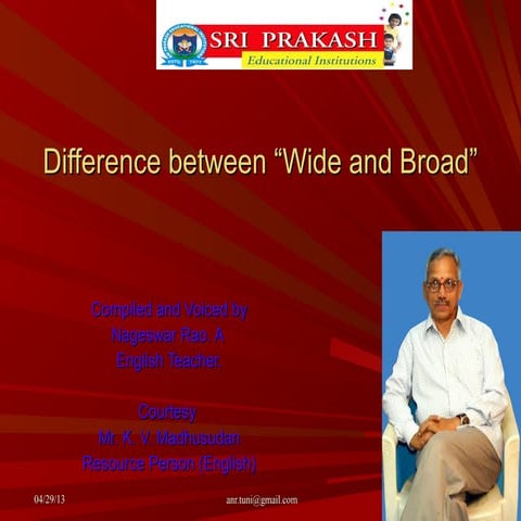 Difference between 'wide and broad'