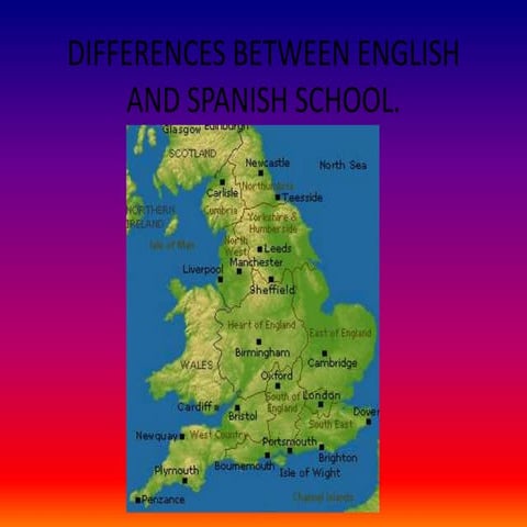 Differences between english and spanish school