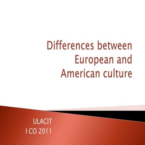 cultural differences between europe and usa | PPTX