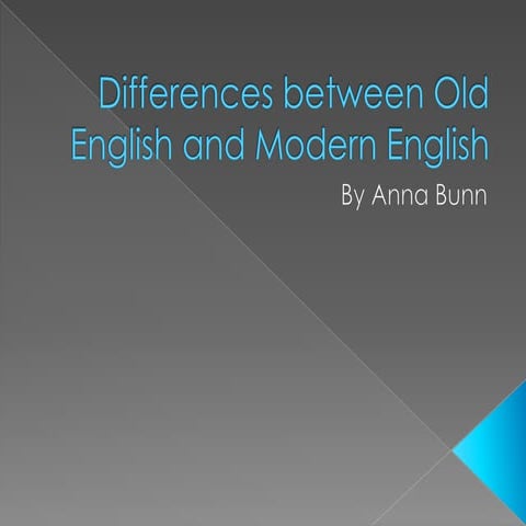 Differences between old english and modern english