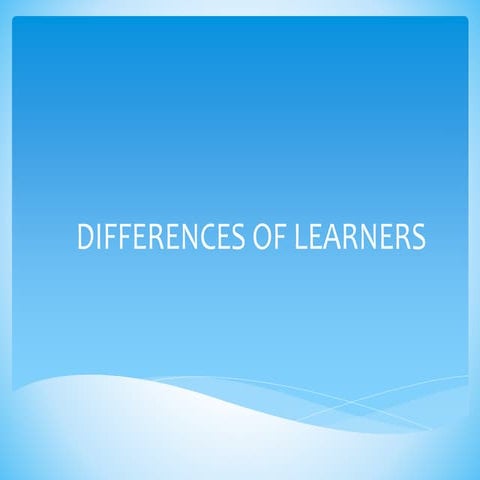 Differences of learners
