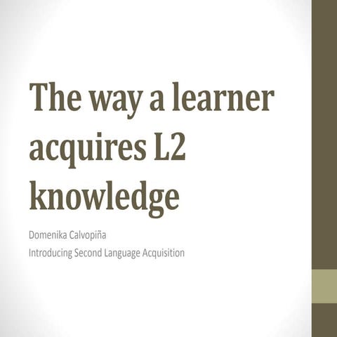 Differences of learners in second language acquisition | PPTX