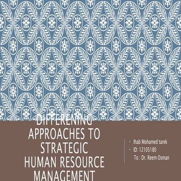 Differening approaches to strategic human resource management